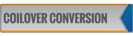 COILOVER CONVERSION